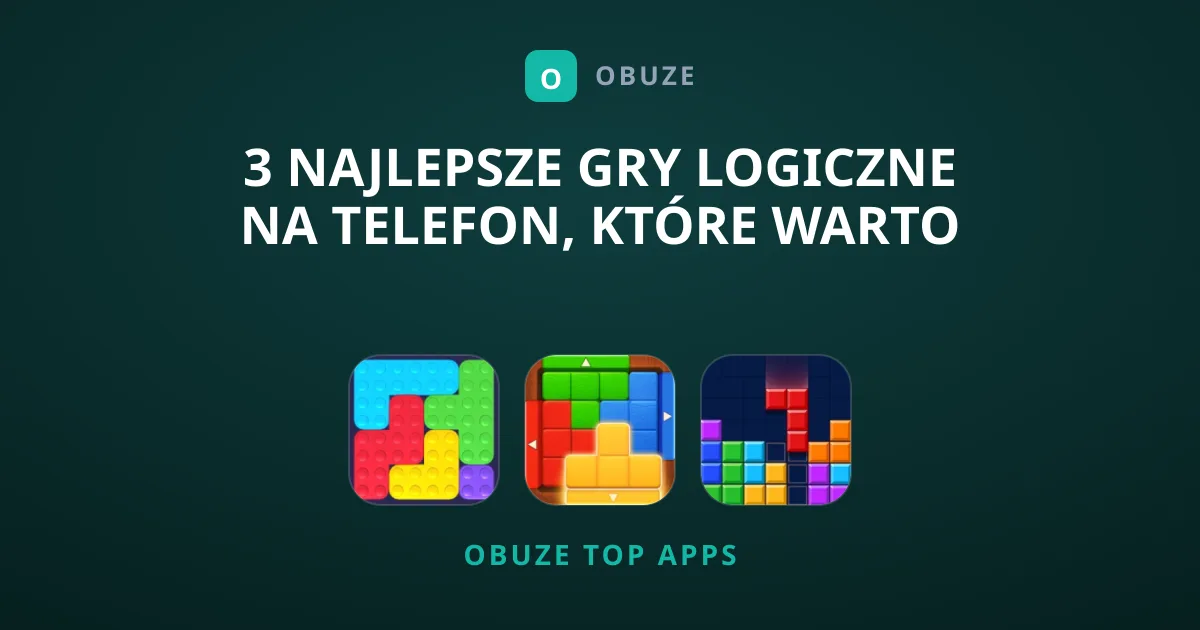 3 najlepsze gry logiczne na telefon, które warto znać